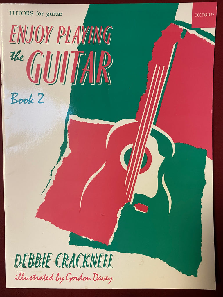 Enjoy Playing The Guitar Book 2  - Debbie Cracknell