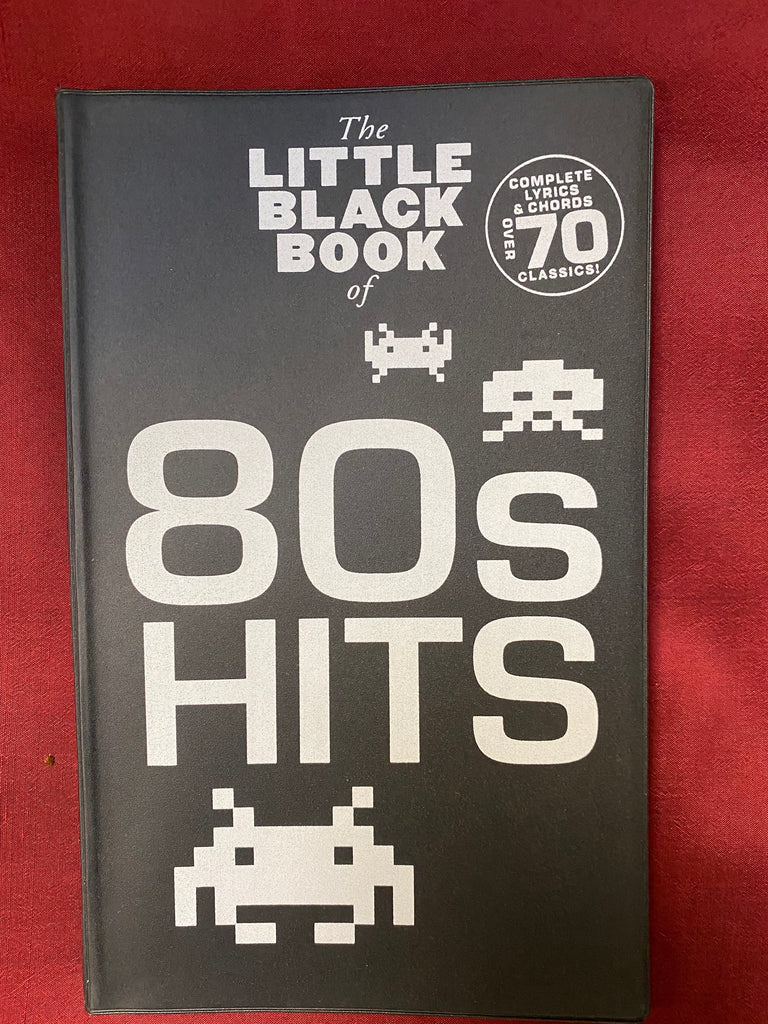 Little Black Songbook 80s Hits - chords and lyrics