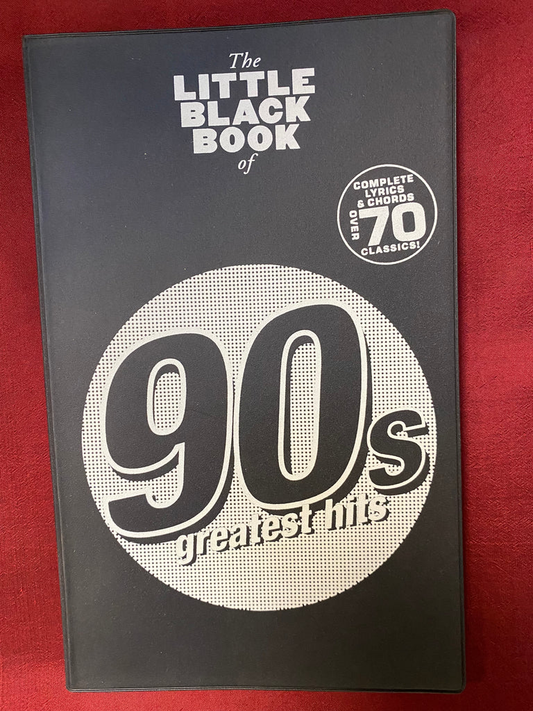 Little Black Songbook 90s Greatest Hits - chords and lyrics