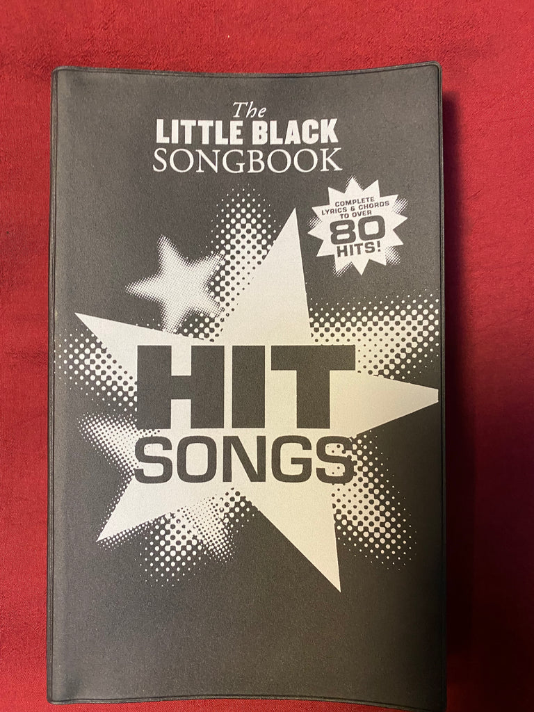 Little Black Songbook Hit Songs - chords and lyrics